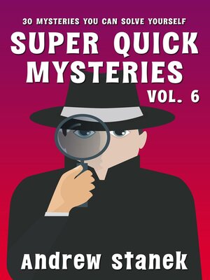 cover image of Super Quick Mysteries, Volume 6